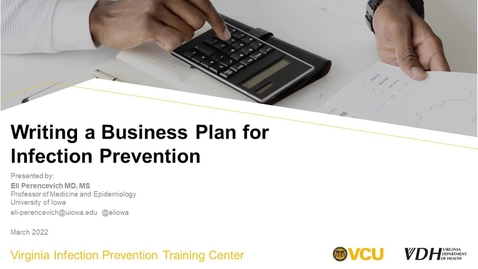 Thumbnail for Infection Prevention Program Cost Analysis &amp; Writing a Business Plan