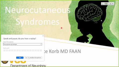 Thumbnail for entry 211213 - M2 - 8am - NRS - Neurocutaneous Syndrome  - Korb
