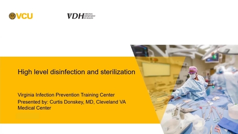Thumbnail for entry When To Use High-Level Disinfection (HLD) vs. Sterilization