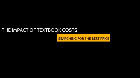 Thumbnail for entry Impact of Textbook Costs: Searching for the Best Price