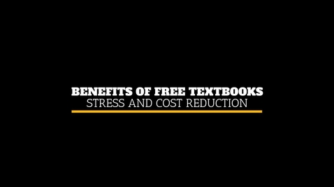 Thumbnail for Benefits of Free Textbooks: Stress and Cost Reduction