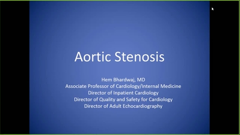 Thumbnail for entry 210830-M2-10am-CARD-Aortic Valve Disorders-Bhardwai