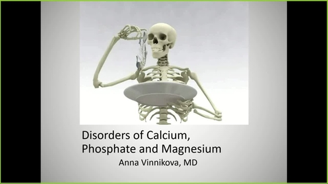 Thumbnail for 241007 – 11AM – M2 – RENL - Disorders of Ca, Phosphate, Mg - Vinnikova