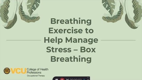 Thumbnail for entry Breathing Exercise - Box Breathing