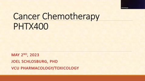 Thumbnail for entry PHTX 400 Lecture 26 Cancer Chemotherapy