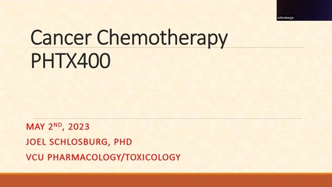 Thumbnail for PHTX 400 Lecture 26 Cancer Chemotherapy