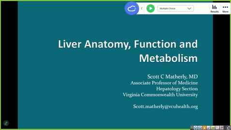 Thumbnail for 250324  - M1 - GI - 8am -  Liver Function and Metabolism - Aseem