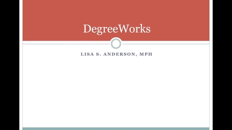 Thumbnail for VCU DegreeWorks Overview --Orientation