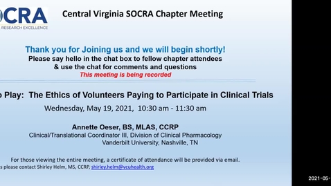 Thumbnail for Central VA SOCRA Chapter:   The Ethics of Volunteers Paying to Participate in Clinical Trials