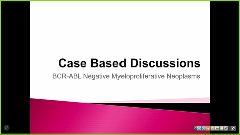 Thumbnail for 250115  - M1 - MARR - 9am - Classic BCR-ABL Negative Myeloproliferative Neoplasms -  Barrett