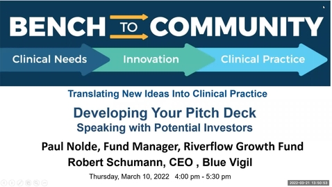 Thumbnail for entry Bench to Community Seminar - Series 2, Seminar 7: Developing a Pitch Deck