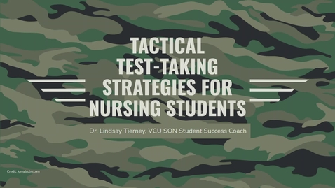 Thumbnail for entry Tactical Test-Taking Strategies for Nursing Students