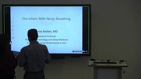Thumbnail for 240917 - M2 - 10AM - PULM -  Noisy Breathing In Infants