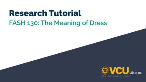 Thumbnail for FASH 130 Research Tutorial_Fa2025