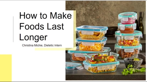 Thumbnail for entry How to Make Foods Last Longer