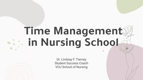 Thumbnail for entry Time Management in Nursing School