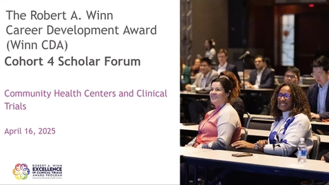 Thumbnail for Winn CDA Cohort 4 Scholar Forum 4/16/25