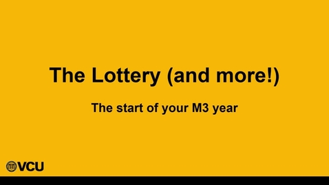 Thumbnail for 2501106 -  M2 - CIM - 3pm - Choosing M3 Clerkship Schedule - Hobgood + Brinegar