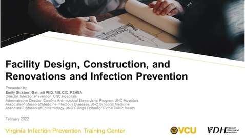 Thumbnail for Facility Design, Construction, &amp; Renovations and Infection Prevention
