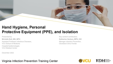 Thumbnail for Introduction to Personal Protective Equipment (PPE)