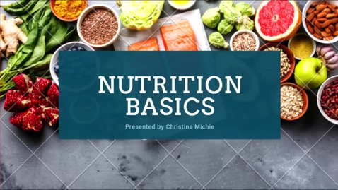 Thumbnail for entry Nutrition Basics: Carbohydrates, Protein, and Fat