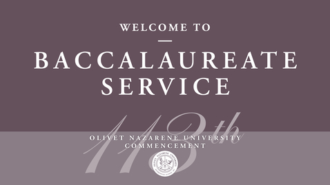 Thumbnail for May 8, 2026 - Baccalaureate