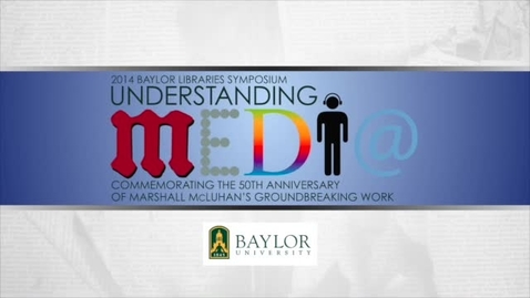 Thumbnail for Dr. Paul Levinson - The Medium of the Book: Fifty Years after Understanding Media - 2016 Keynote