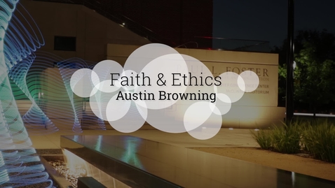 Thumbnail for entry Faith and Ethics in the Baylor MBA