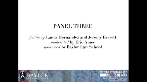 Thumbnail for entry Laura Hernandez - The Natural Rights of Immigrants vs. The Sovereign: The Conundrum Paine Did Not Solve - 2016 Panel 3