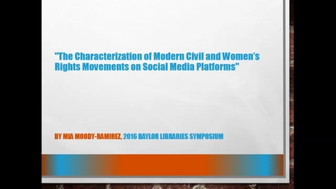 Thumbnail for Dr. Mia Moody-Ramirez - The Characterization of Modern Civil and Women's Rights Movements on Social Media Platforms - 2016 Panel 2