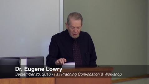 Thumbnail for Dr. Eugene Lowry - Workshop Session #2
