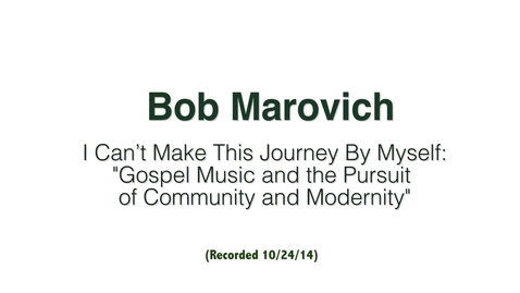 Thumbnail for entry Bob Marovich