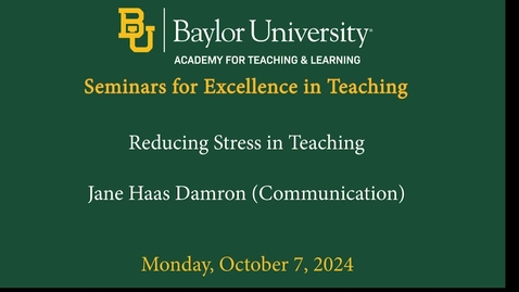 Thumbnail for SET Fall 2024- Reducing Stress in Teaching