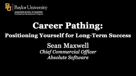 Thumbnail for entry Career Pathing - Sean Maxwell