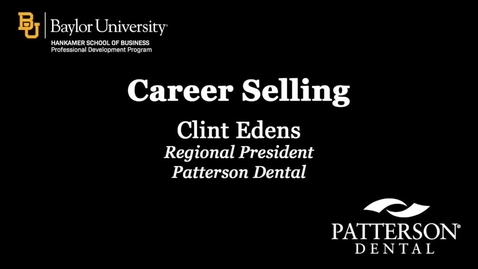 Thumbnail for entry Career Selling - Clint Edens