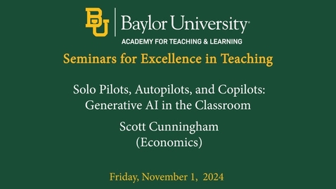 Thumbnail for SET Fall 2024-Solo Pilots, Autopilots, and Copilots: Generative AI in the Classroom 