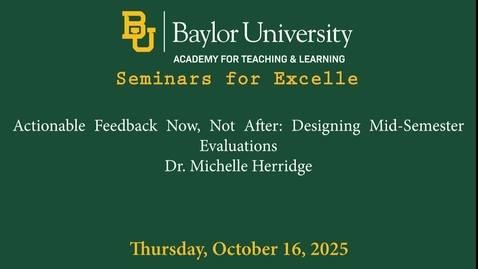 Thumbnail for SET Fall 2025 / Actionable Feedback Now, Not After: Designing Mid-Semester Evaluations