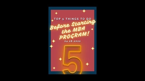 Thumbnail for entry Roll Call: Top 5 Things to do Before Starting the Baylor MBA!