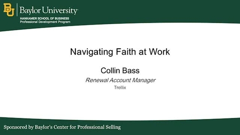 Thumbnail for Navigating Faith at Work - Collin Bass