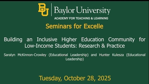 Thumbnail for SET Fall 2025 – Building an Inclusive Higher Education Community for Low-Income Students: Research &amp; Practice
