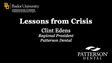 Thumbnail for entry Lessons from Crisis - Clint Edens