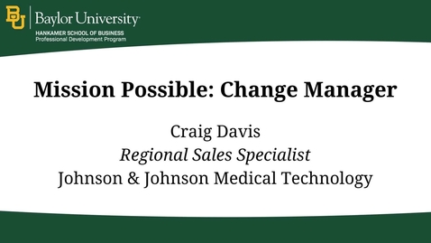 Thumbnail for Mission Possible: Change Manager - Craig Davis