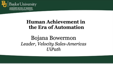 Thumbnail for Human Achievement in the Era of Automation - Bojana Bowermon