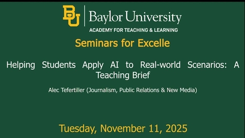 Thumbnail for SET Fall 2025 – Helping Students Apply AI to Real-world Scenarios: A Teaching Brief