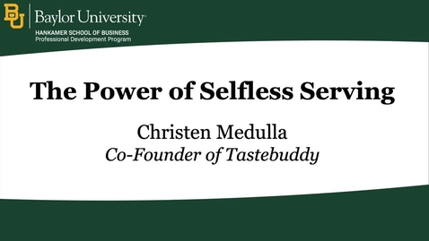 Thumbnail for entry The Power of Selfless Serving - Christen Medulla