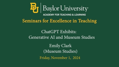 Thumbnail for SET Fall 2024-ChatGPT Exhibits: Generative AI and Museum Studies