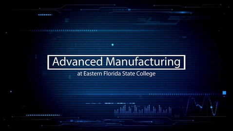 Thumbnail for Advanced Manufacturing Training
