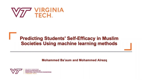 Thumbnail for entry 30. Mohammed Ba-Aoum Mohammed Alrezq Predicting Students' Self-Efficacy in Muslim Societies Using Machine Learning Methods