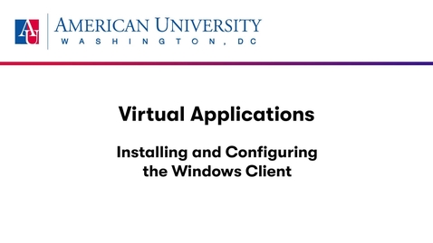 Thumbnail for Virtual Applications - Install and Configure the Windows Client