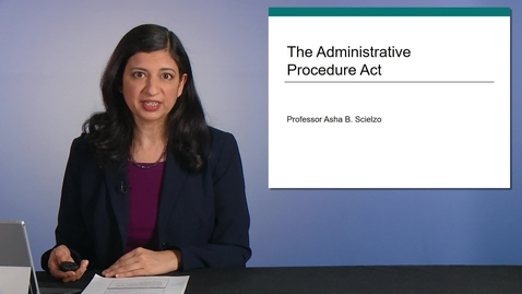 Thumbnail for Regulation &amp;amp; Compliance 1_4_2 THE_ADMINISTRATIVE_PROCEDURES_ACT.mp4